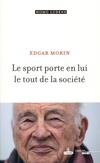  Achetez le livre d'occasion Le sport porte en lui le tout de la société sur Livrenpoche.com 