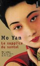 Achetez le livre d'occasion Le supplice du Santal de Yan Mo sur Livrenpoche.com 