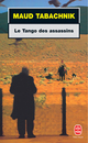  Achetez le livre d'occasion Le tango des assassins de Maud Tabachnik sur Livrenpoche.com 