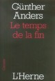  Achetez le livre d'occasion Le temps de la fin de Günther Anders sur Livrenpoche.com 