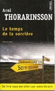  Achetez le livre d'occasion Le temps de la sorcière de Arni Thorarinsson sur Livrenpoche.com 