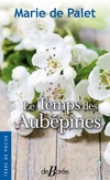  Achetez le livre d'occasion Le temps des aubépines sur Livrenpoche.com 