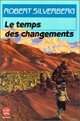  Achetez le livre d'occasion Le temps des changements de Robert Silverberg sur Livrenpoche.com 
