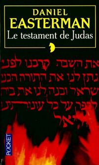  Achetez le livre d'occasion Le testament de Judas de Daniel Easterman sur Livrenpoche.com 