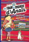 Achetez le livre d'occasion Le tour du monde d'Anaïs Tome IV : À l'assaut du Machu Picchu ! sur Livrenpoche.com 