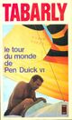  Achetez le livre d'occasion Le tour du monde de Pen-Duick VI de Eric Tabarly sur Livrenpoche.com 