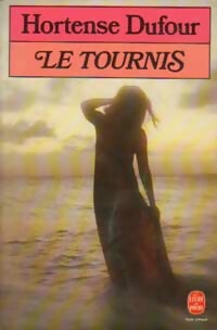  Achetez le livre d'occasion Le tournis de Hortense Dufour sur Livrenpoche.com 