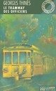  Achetez le livre d'occasion Le tramway des officiers de Georges Thinès sur Livrenpoche.com 