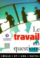  Achetez le livre d'occasion Le travail en questions (Coffret 10 vols.) sur Livrenpoche.com 