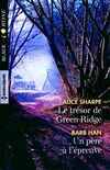  Achetez le livre d'occasion Le trésor de Green Ridge / Un père à l'épreuve sur Livrenpoche.com 