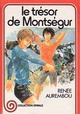  Achetez le livre d'occasion Le trésor de Montségur de Renée Aurembou sur Livrenpoche.com 