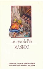  Achetez le livre d'occasion Le trésor de l'île de Mankdo sur Livrenpoche.com 