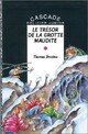  Achetez le livre d'occasion Le trésor de la grotte maudite de Thomas Brezina sur Livrenpoche.com 