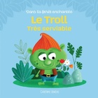  Achetez le livre d'occasion Le troll très serviable sur Livrenpoche.com 