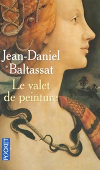  Achetez le livre d'occasion Le valet de peinture de Jean-Daniel Baltassat sur Livrenpoche.com 