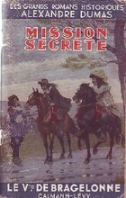  Achetez le livre d'occasion Le vicomte de Bragelonne : Mission secrète sur Livrenpoche.com 