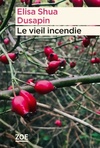  Achetez le livre d'occasion Le vieil incendie sur Livrenpoche.com 