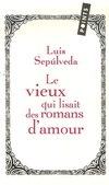  Achetez le livre d'occasion Le vieux qui lisait des romans d'amour sur Livrenpoche.com 