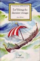  Achetez le livre d'occasion Le viking du dernier rivage de Jean Ollivier sur Livrenpoche.com 