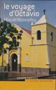  Achetez le livre d'occasion Le voyage d'Octavio de Miguel Bonnefoy sur Livrenpoche.com 