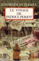  Achetez le livre d'occasion Le voyage de Patrice Périot de Georges Duhamel sur Livrenpoche.com 