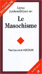 Achetez le livre d'occasion Leçons psychanalytiques sur le masochisme sur Livrenpoche.com 