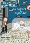  Achetez le livre d'occasion Léo et Maya détectives Tome V : Mystère des lingots d'or sur Livrenpoche.com 