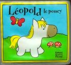  Achetez le livre d'occasion Léopold le poney sur Livrenpoche.com 