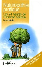  Achetez le livre d'occasion Les 24 heures de l'homme heureux sur Livrenpoche.com 