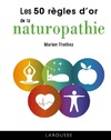  Achetez le livre d'occasion Les 50 règles d'or de la naturopathie sur Livrenpoche.com 