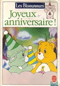 Livre Enfant - Bon anniversaire les bisounours - Hachette Jeunesse