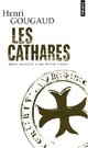  Achetez le livre d'occasion Les Cathares de Henri Gougaud sur Livrenpoche.com 