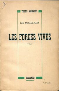  Achetez le livre d'occasion Les Desmichels Tome VII : Les forces vives de Thyde Monnier sur Livrenpoche.com 