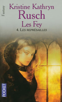  Achetez le livre d'occasion Les Fey Tome IV : Les représailles de Krystine Katheryne Rusch sur Livrenpoche.com 
