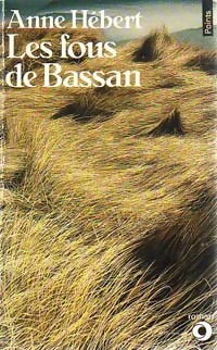  Achetez le livre d'occasion Les Fous de Bassan de Anne Hébert sur Livrenpoche.com 