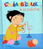  Achetez le livre d'occasion Les Imagidoux à la crèche sur Livrenpoche.com 
