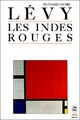  Achetez le livre d'occasion Les Indes rouges de Bernard-Henri Lévy sur Livrenpoche.com 