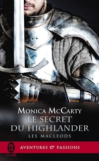  Achetez le livre d'occasion Les MacLéods Tome II : Le secret du Highlander de Monica Mccarty sur Livrenpoche.com 