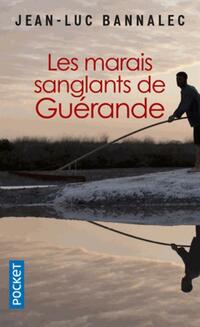  Achetez le livre d'occasion Les Marais sanglants de Guérande de Jean-Luc Bannalec sur Livrenpoche.com 