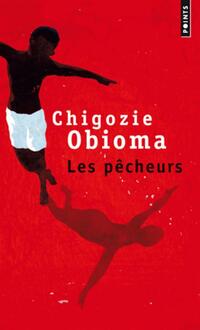  Achetez le livre d'occasion Les Pêcheurs de Chigozie Obioma sur Livrenpoche.com 