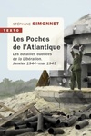  Achetez le livre d'occasion Les Poches de l'Atlantique : Janvier 1944-mai 1945 Les batailles oubliées de la Libération sur Livrenpoche.com 
