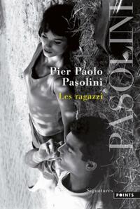  Achetez le livre d'occasion Les Ragazzi de Pier Paolo Pasolini sur Livrenpoche.com 