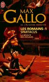  Achetez le livre d'occasion Les Romains Tome I : Spartacus, la révolte des esclaves sur Livrenpoche.com 