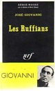  Achetez le livre d'occasion Les Ruffians de José Giovanni sur Livrenpoche.com 