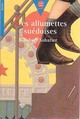  Achetez le livre d'occasion Les allumettes suédoises de Robert Sabatier sur Livrenpoche.com 