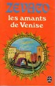  Achetez le livre d'occasion Les amants de Venise de Michel Zévaco sur Livrenpoche.com 