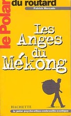  Achetez le livre d'occasion Les anges du Mékong sur Livrenpoche.com 