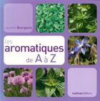  Achetez le livre d'occasion Les aromatiques de A à Z sur Livrenpoche.com 