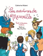  Achetez le livre d'occasion Les aventures de Merveille : Traité d'éducation moderne sur Livrenpoche.com 