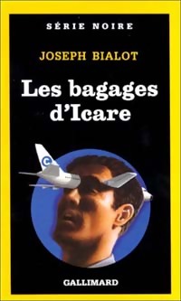  Achetez le livre d'occasion Les bagages d'Icare de Joseph Bialot sur Livrenpoche.com 